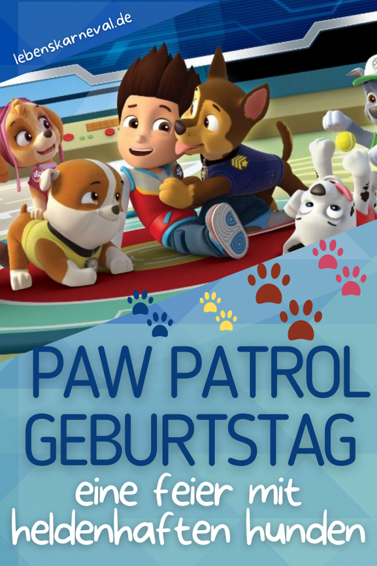 Paw Patrol Geburtstag Feier Mit Heldenhaften Hunden Lebens Karneval