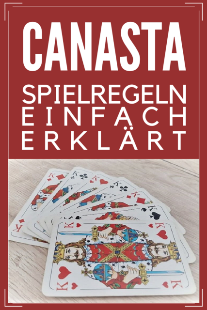 Canasta: Spielregeln Einfach Erklärt - Lebens Karneval