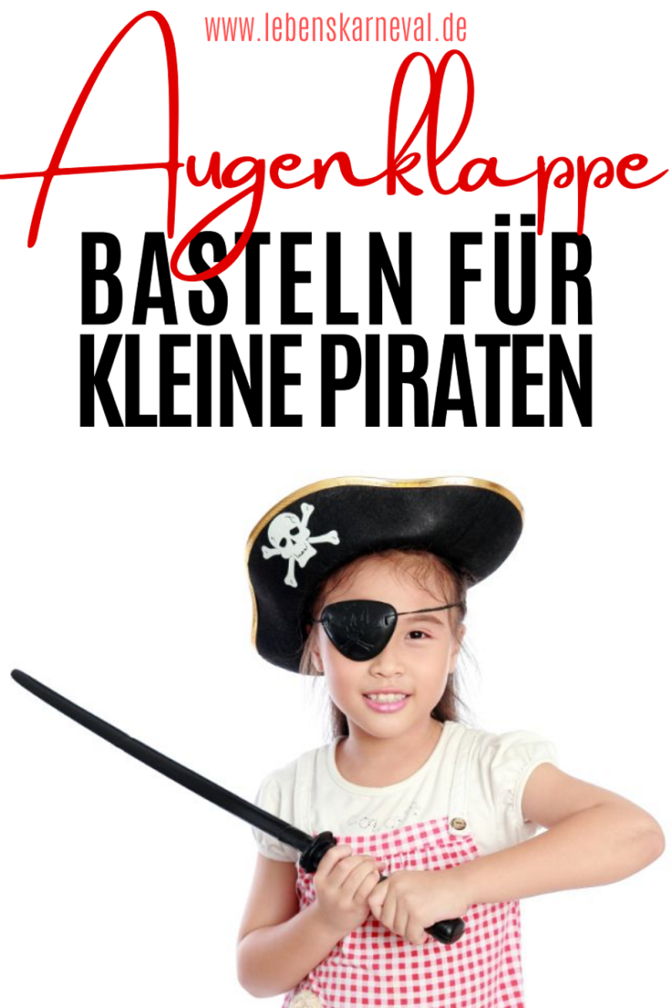 Augenklappe Basteln Für Kleine Piraten Lebens Karneval