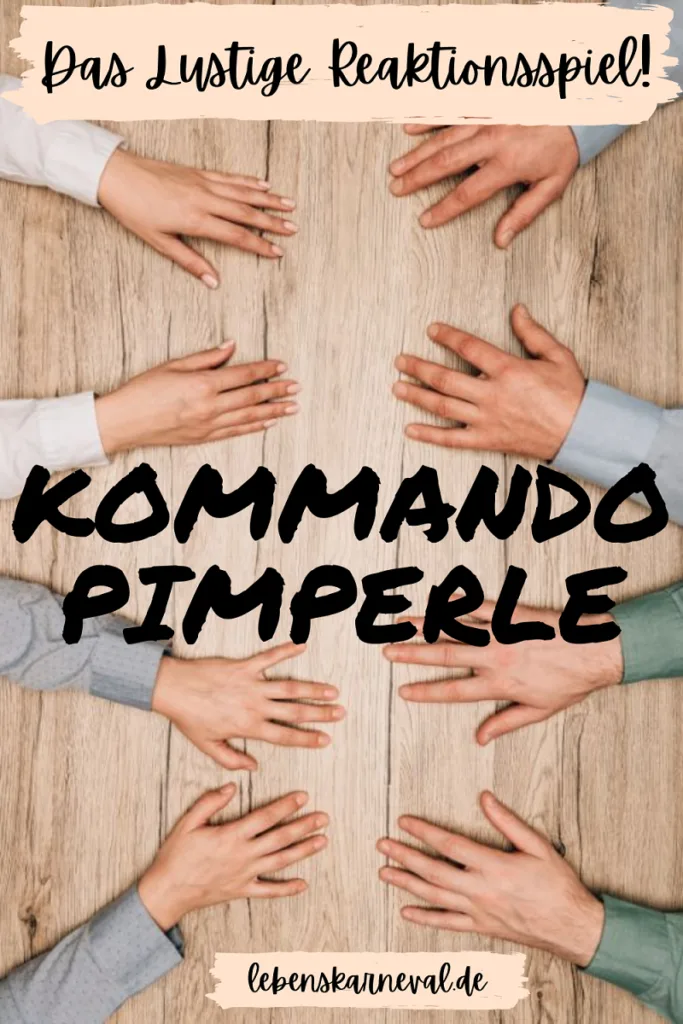 Kommando Pimperle-Das Lustige Reaktionsspiel! - pin