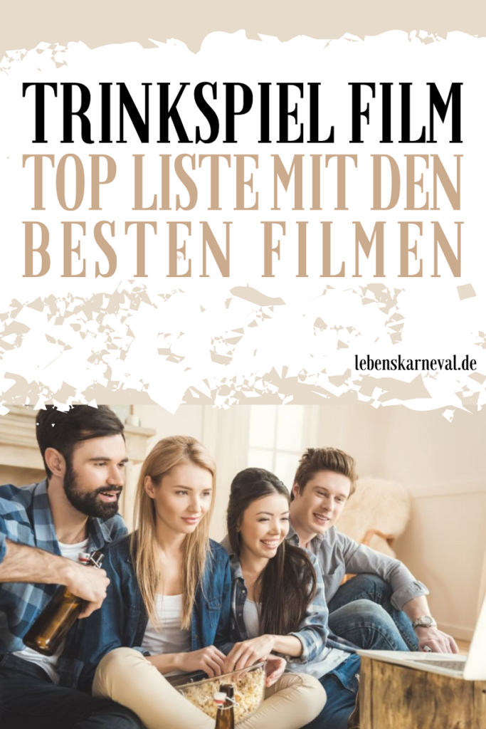 Trinkspiel Film_ Top Liste Mit Den Besten Filmen - pin
