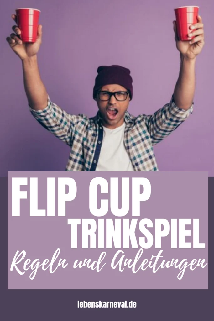 Flip Cup Trinkspiel_ Regeln Und Anleitungen - pin