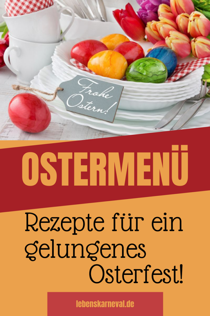 Ostermenü Rezepte Für Ein Gelungenes Osterfest! pin