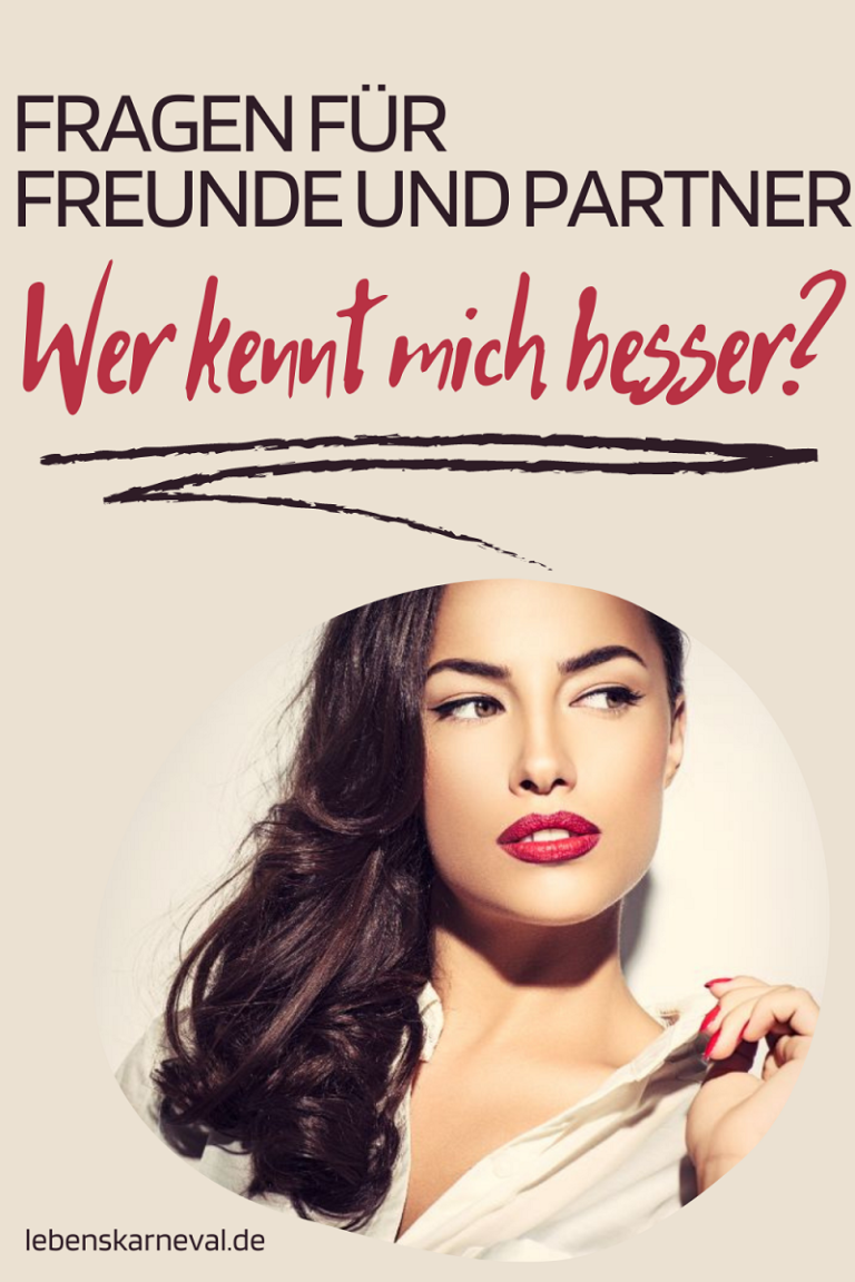 Wer Kennt Mich Besser Fragen