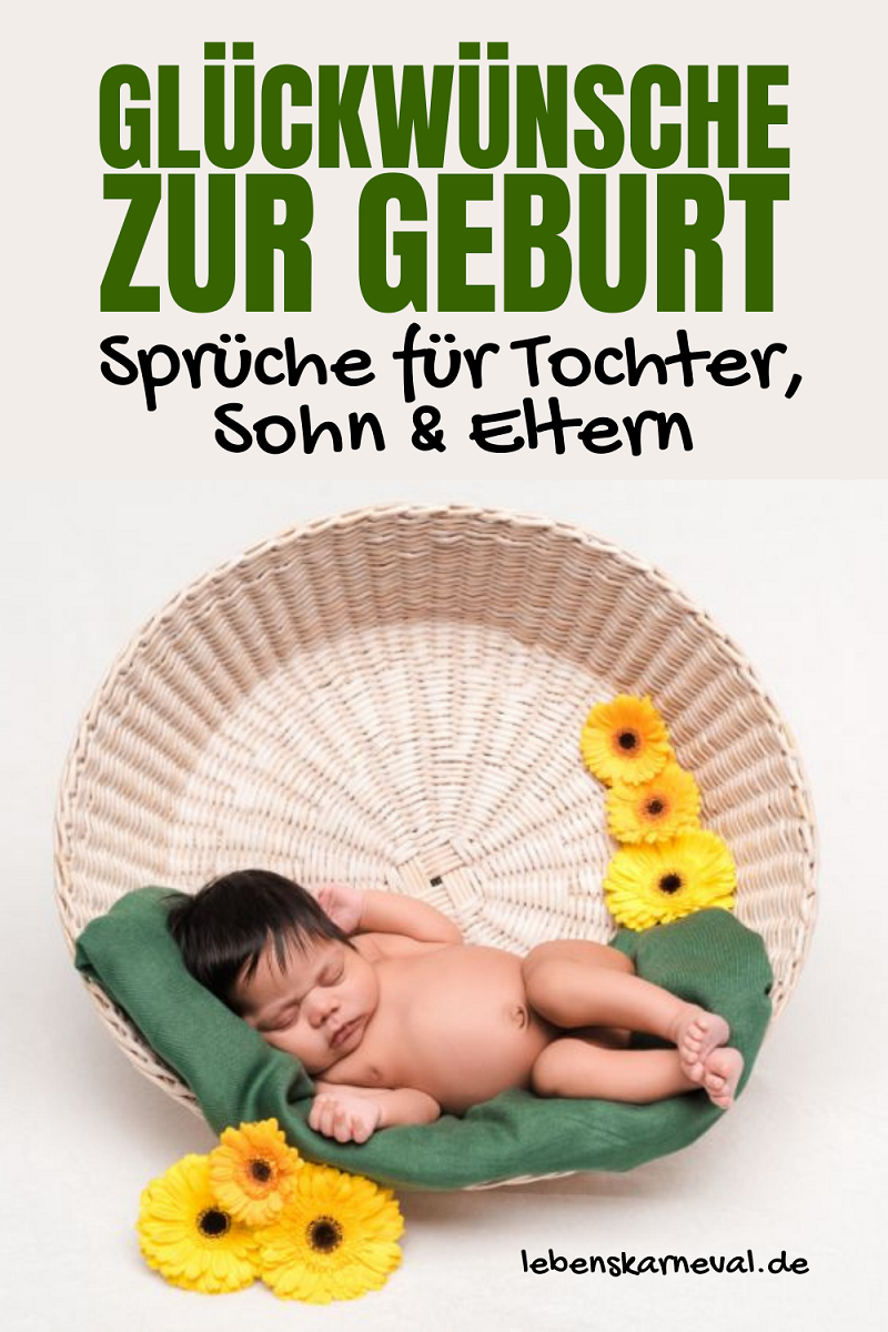 Glückwünsche Zur Geburt Sprüche Für Tochter, Sohn & Eltern Lebens