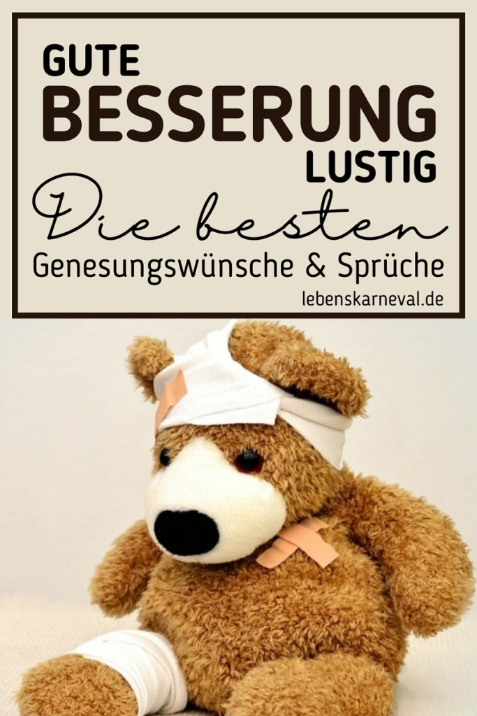 Gute Besserung Lustig Die Beste Genesungswünsche & Sprüche Lebens