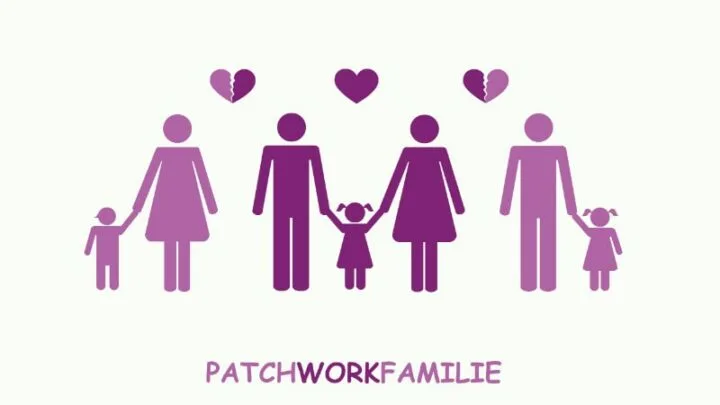 Patchworkfamilie: Das Zusammenleben Von Patchwork-Familien!