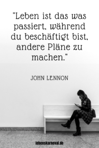 Weisheitssprüche Leben: 89 Tolle Sprüche Über Glück, Liebe Und Leben