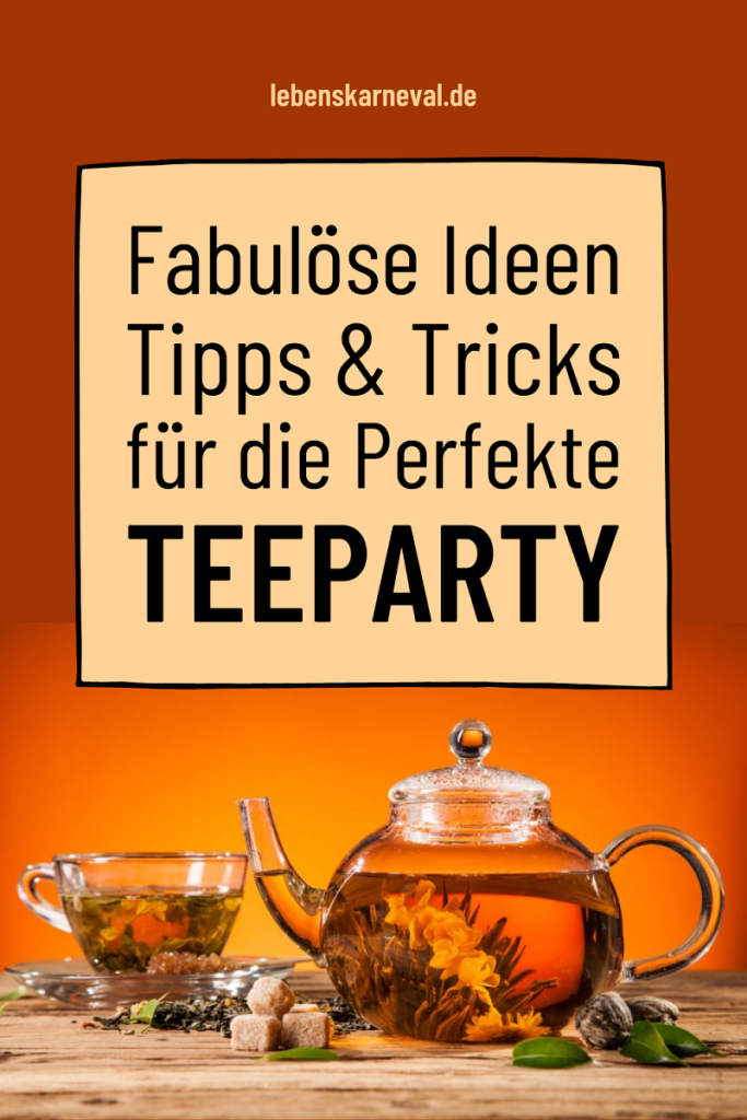 Fabulöse Ideen, Tipps & Tricks Für Die Perfekte Teeparty pin