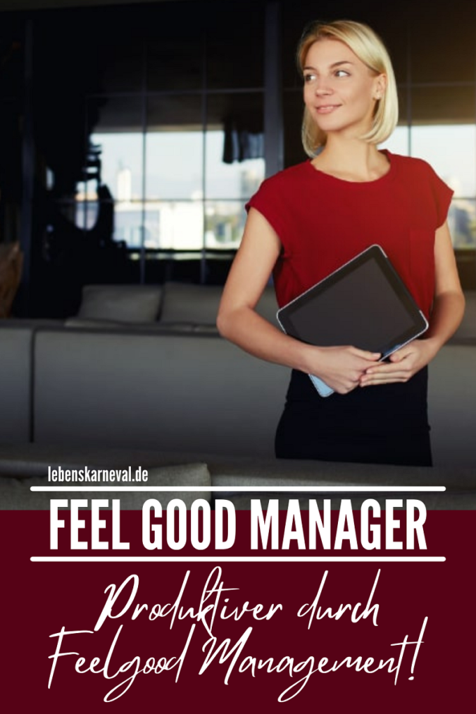 Feel Good Manager Produktiver Durch Feelgood Management! pin