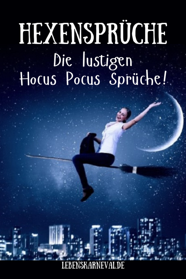 Hexensprüche Die Lustigen Hocus Pocus Sprüche!