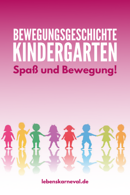 Bewegungsgeschichte Kindergarten: Spaß Und Bewegung! - Lebens Karneval