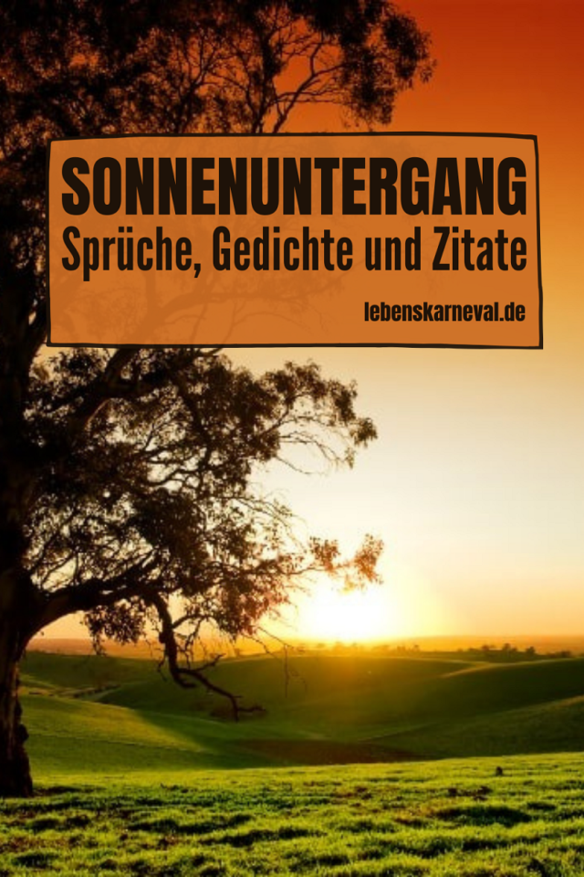 Die Schönsten Sonnenuntergang Sprüche, Gedichte Und Zitate