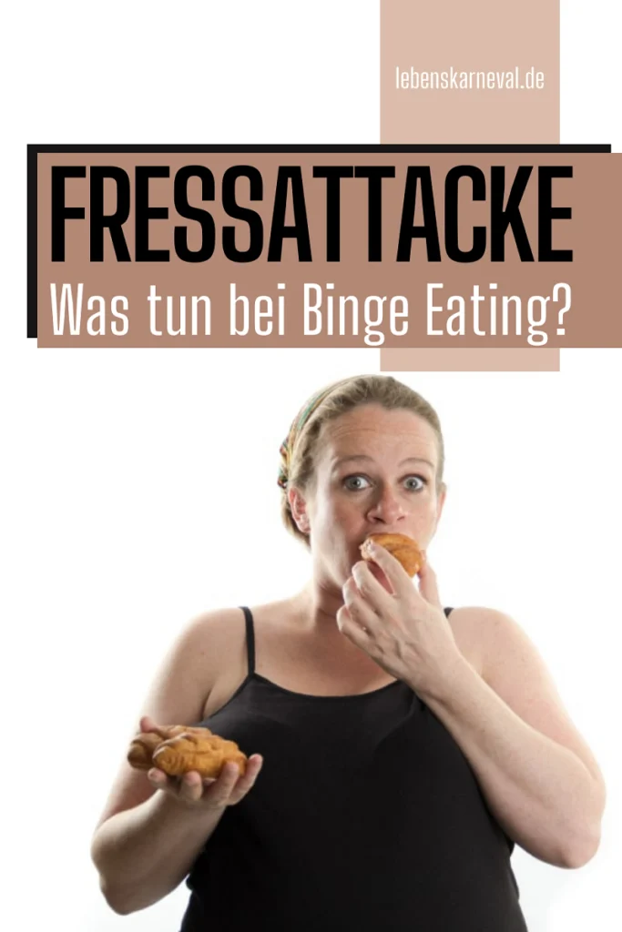 Fressattacke Was Tun Bei Binge Eating pin