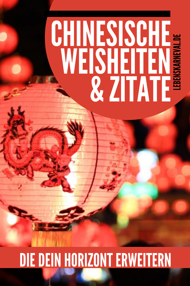 Chinesische Weisheiten & Zitate Die Dein Horizont Erweitern Lebens