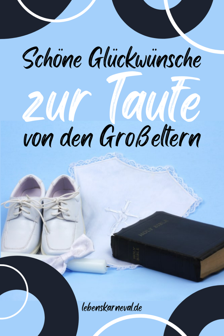 Segenswünsche Zur Taufe Von Den Großeltern Schöne Glückwünsche Zur Taufe Von Den Großeltern - Lebens Karneval