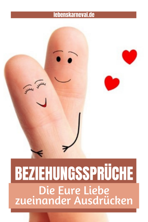 Beziehungssprüche Die Eure Liebe Zueinander Ausdrücken Lebens Karneval