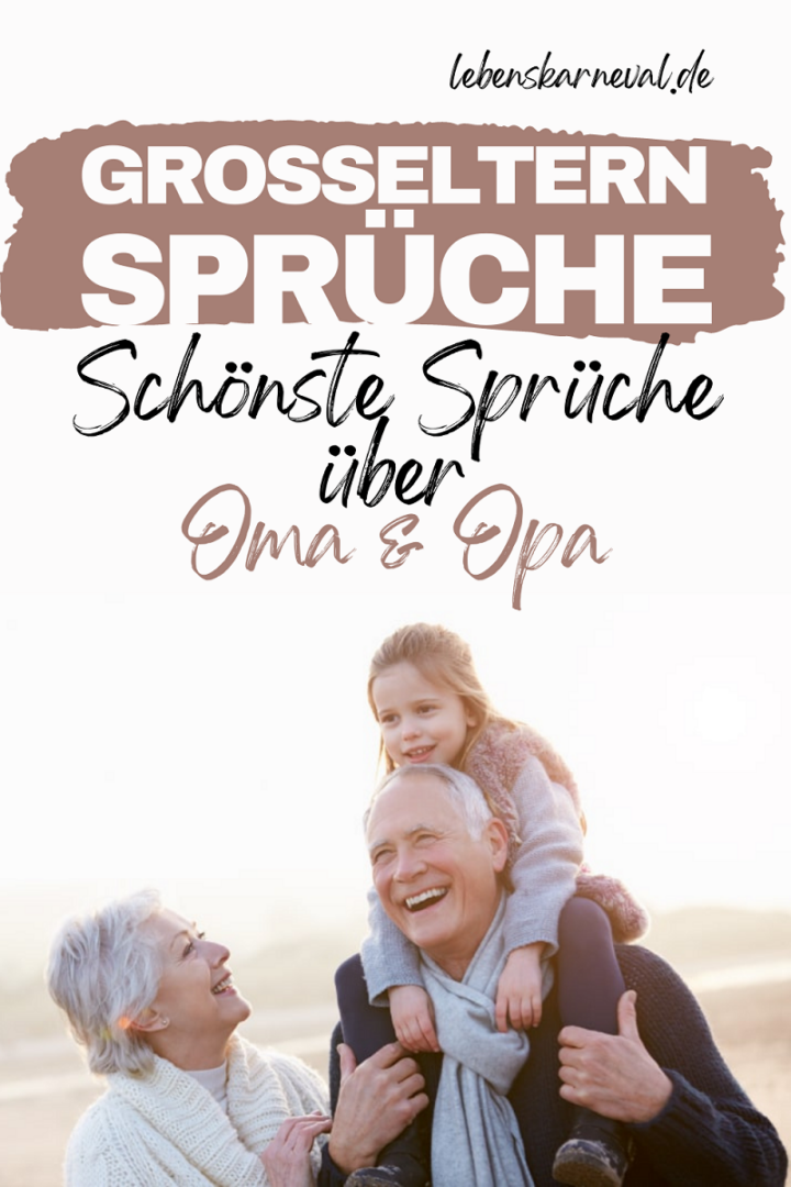 Großeltern Sprüche Schönste Sprüche Über Oma & Opa Lebens Karneval