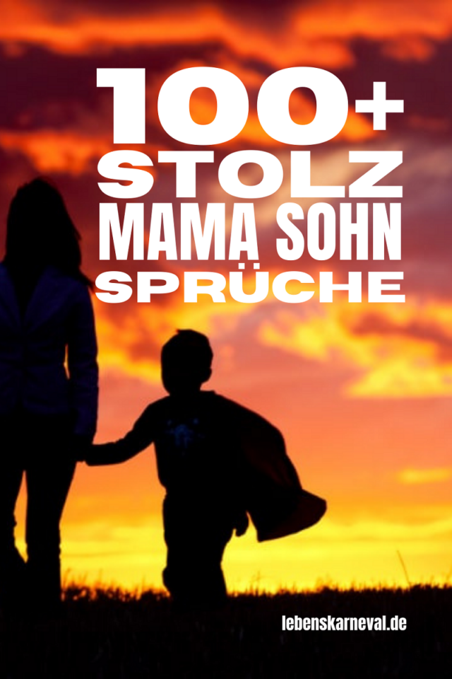 Mutterliebe Gefhle Stolz Mama Sohn Sprche