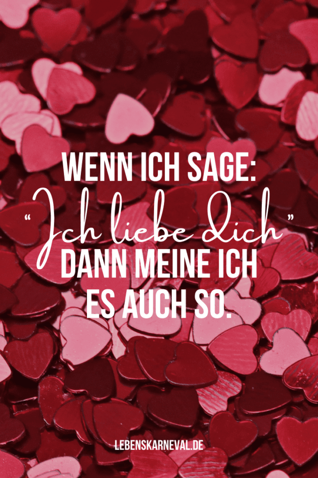 Liebessprüche Für Sie Zeigen Sie Ihre Liebe! Lebens Karneval