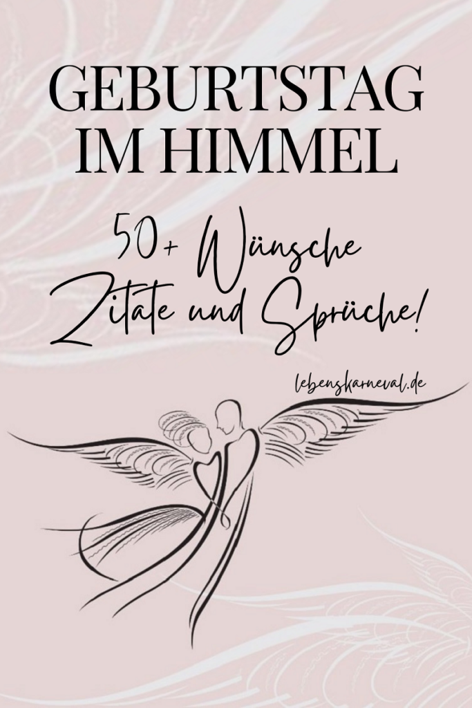 Geburtstag Im Himmel 50+ Wünsche, Zitate und Sprüche! pin