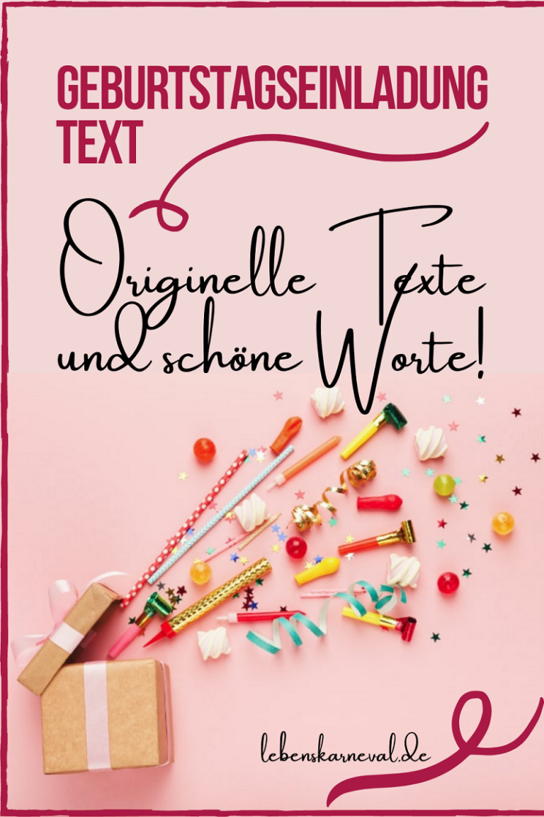 Geburtstagseinladung Text Originelle Texte Und Schöne Worte!