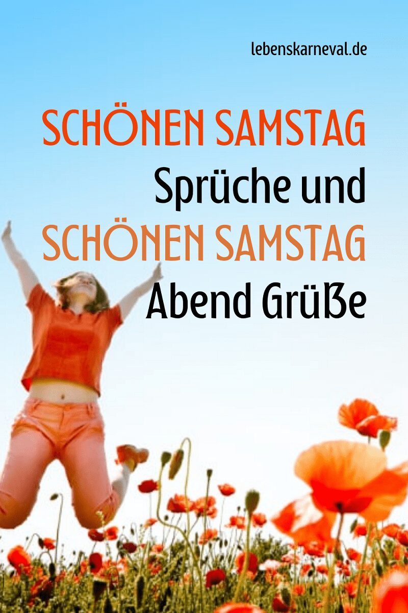 Schönen Samstag Sprüche & Schönen Samstag Abend Grüße