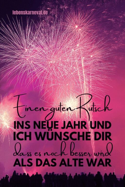 Silvester Sprüche Und Schöne Grüße Zum Jahreswechsel Lebens Karneval