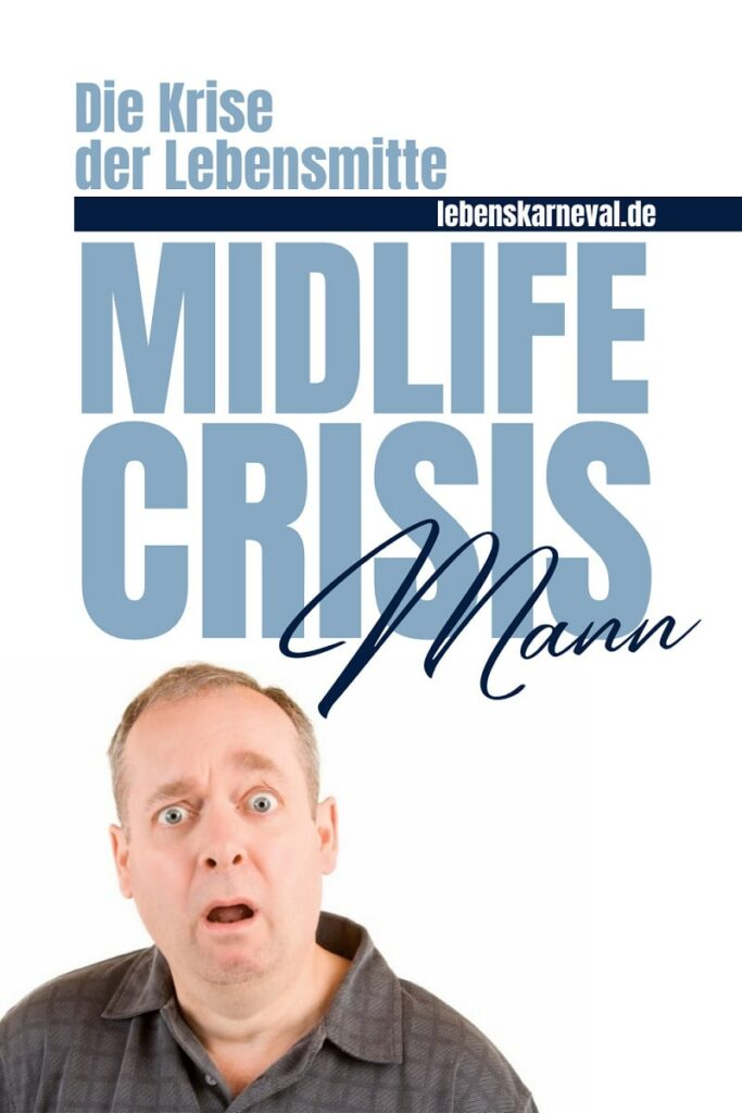 Midlife Crisis Mann Die Krise Der Lebensmitte pin