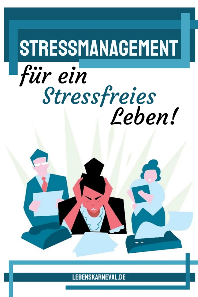 Stressmanagement Für Ein Stressfreies Leben! pin