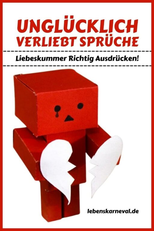 Unglücklich Verliebt Sprüche Liebeskummer Richtig Ausdrücken! Lebens