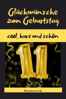 Cool, Kurz Und Schön Die Besten Glückwünsche Zum 11. Geburtstag