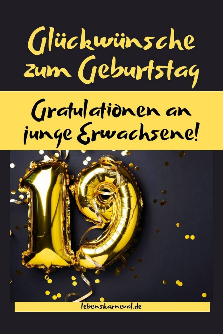 Glückwünsche Zum 19. Geburtstag Gratulationen An Junge Erwachsene