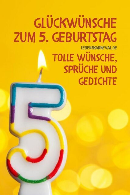 Glückwünsche Zum 5 Geburtstag: Tolle Wünsche, Sprüche Und Gedichte!