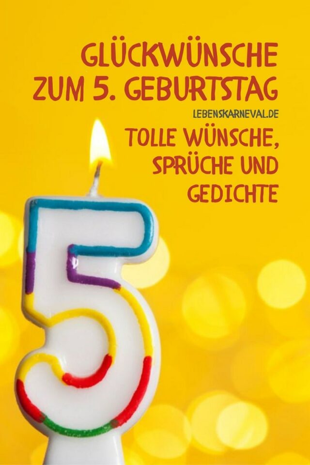 Glückwünsche Zum 5 Geburtstag Tolle Wünsche, Sprüche Und Gedichte!