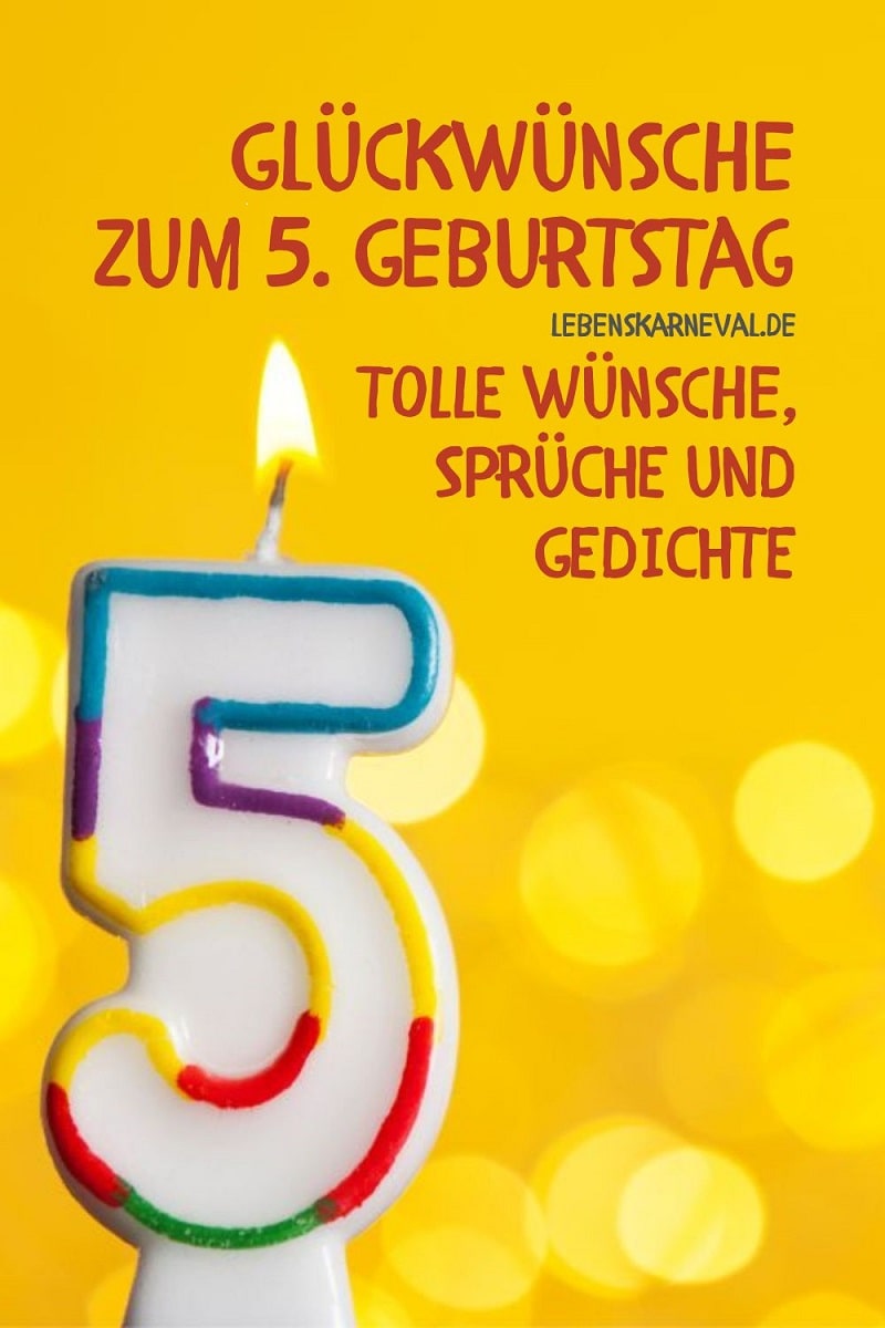 Glückwünsche Zum 5 Geburtstag Tolle Wünsche, Sprüche Und Gedichte