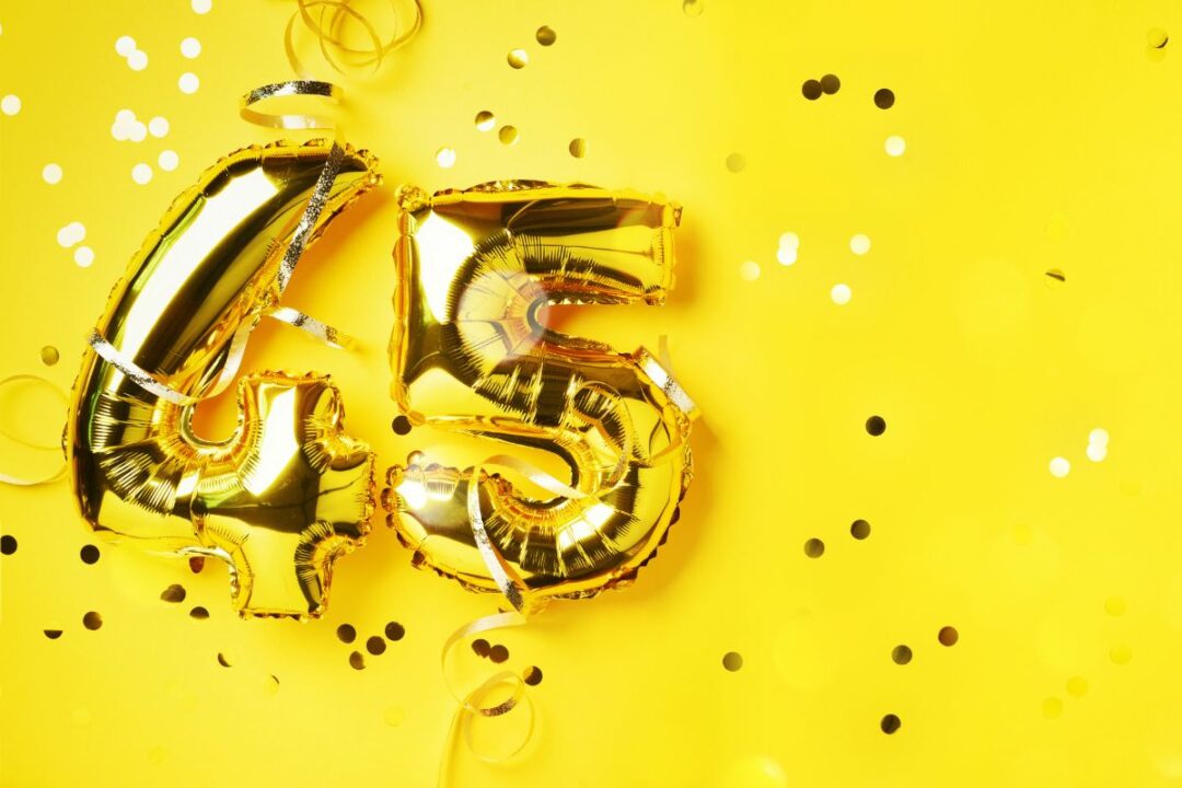 Glückwünsche Zum 45. Geburtstag Witzig, Liebevoll Und Einfach Toll!