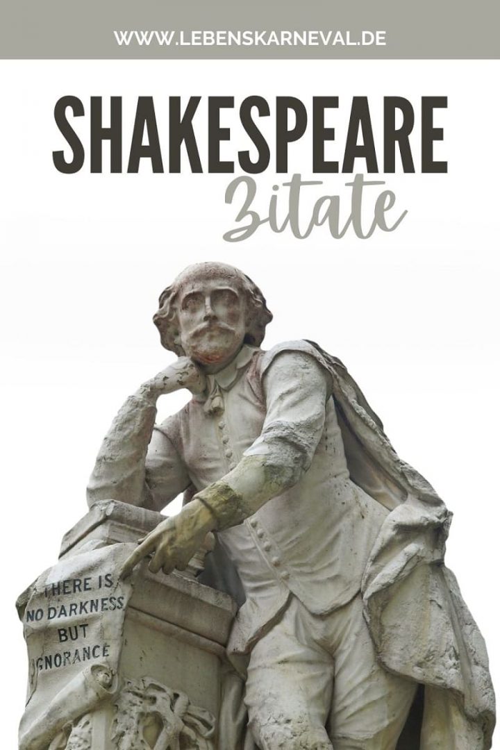 Shakespeare Zitate Die Schönsten Worte Des Bekannten Schriftstellers