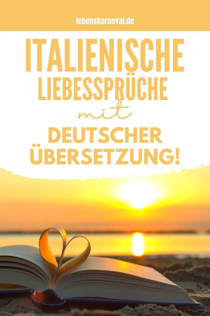 Romantische Italienische Liebessprüche Mit Deutscher Übersetzung!
