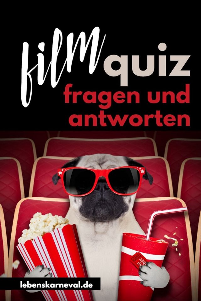 Film Quiz Fragen Und Antworten Für Die Wahren Filmkenner! Lebens