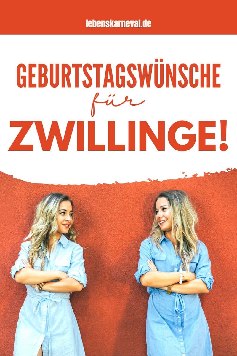 Geburtstagswünsche Für Zwillinge Glückwünsche Doppelt! Lebens Karneval