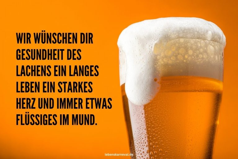 Geburtstagswünsche Bier Die lustigsten Sprüche und Zitate, um auf das
