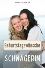 Geburtstagswünsche Schwägerin Herzliche Sprüche und Glückwünsche zum